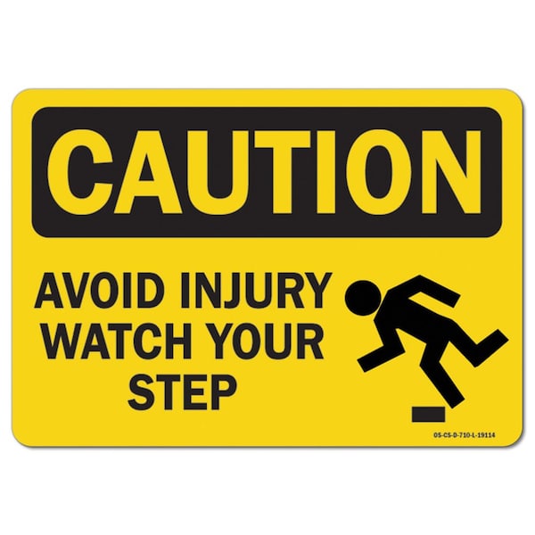 OSHA, Avoid Injury Watch Your Step W/ Graphic, 18in X 12in Rigid Plastic, 12" W, 18" L, Landscape